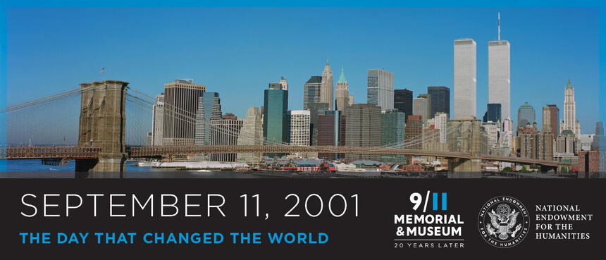 September 11, 2001: The Day That Changed The World