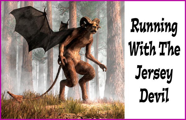 Running With The Jersey Devil