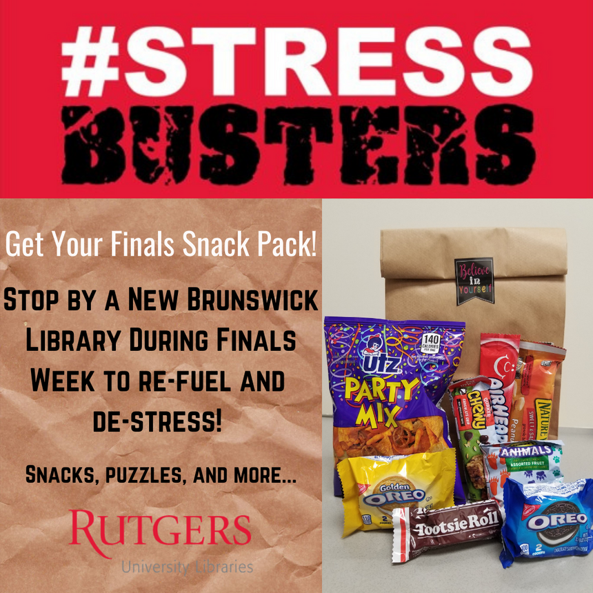 Stressbusters Get your finals snack pack at a New Brunswick Library