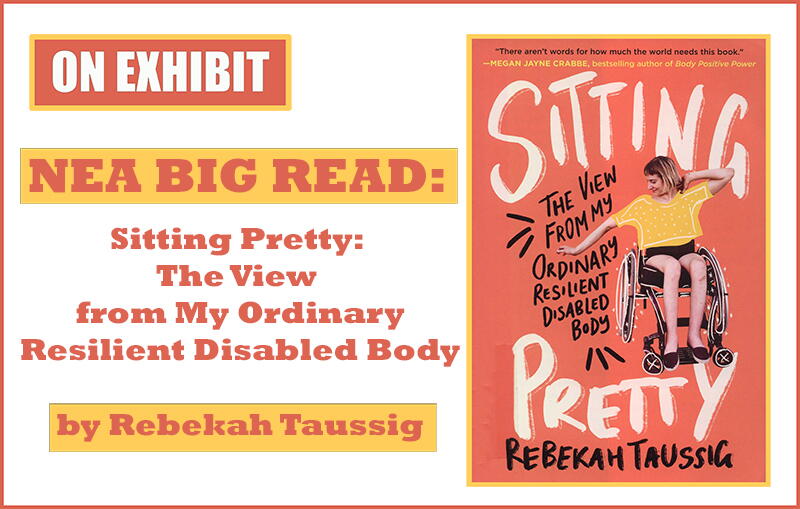 On Exhibit: NEA BIG READ: Sitting Pretty by Rebekah Taussig