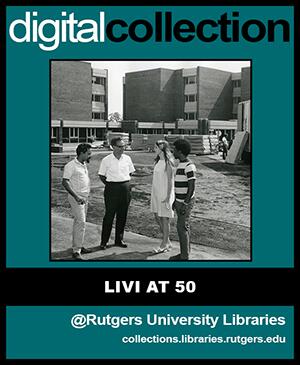 A cyan infographic that reads digital collection with digital in white font and collection in black. There is an image of four students standing and talking in front of the Quads dorms on Livingston campus. There is a black stripe under the image that says Livi at 50. Under it is @Rutgers University Libraries as well as collections.libraries.rutgers.edu