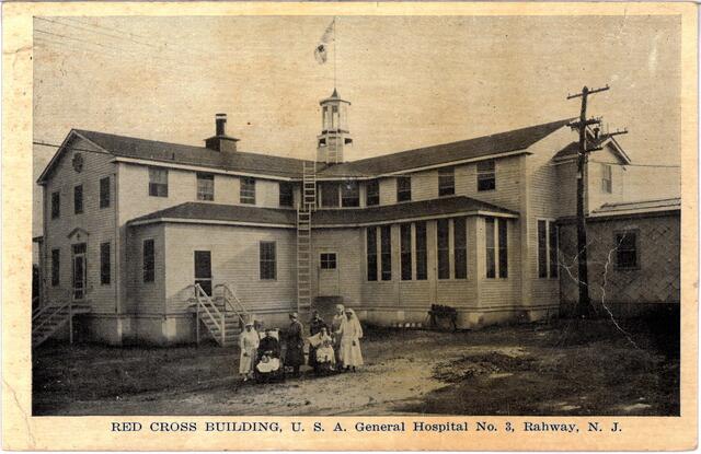 Postcard showing the Red Cross building at USA General Hospital No. 3, Rahway, NJ, with staff and patients in front